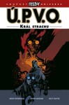 Ú.P.V.O. 14 Král strachu Mike Mignola