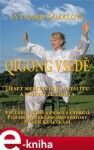 Qigong vsedě Eva Marie Šámalová