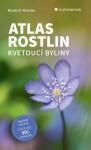 Atlas rostlin - Kvetoucí byliny - Bruno P. Kremer