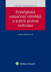 Zeměpisná označení výrobků jejich právní ochrana
