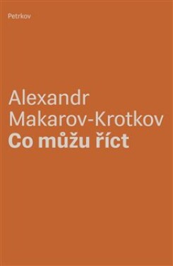 Co můžu říct Alexandr Makarov-Krotkov