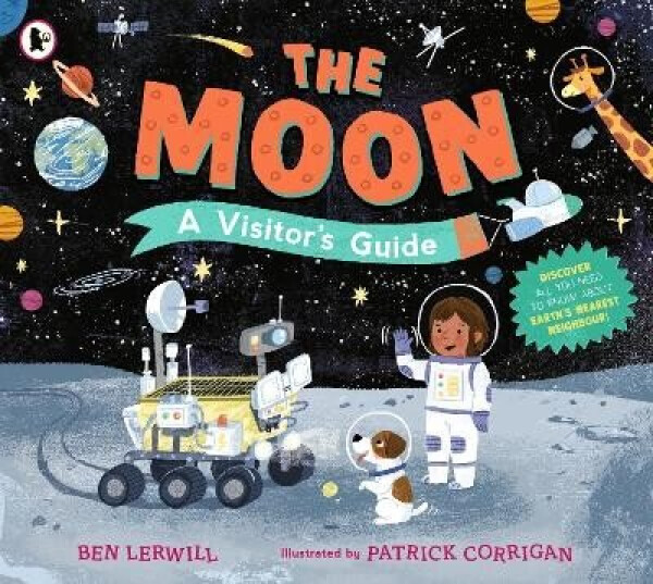 Moon: A Visitor´s Guide - Ben Lerwill