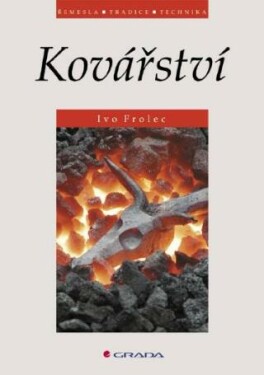 Kovářství - Ivo Frolec - e-kniha