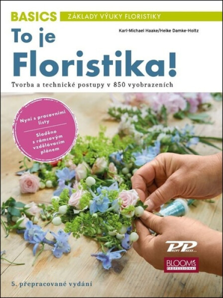 To je floristika! - Karl-Michael Haake; Heike Damke-Holtz