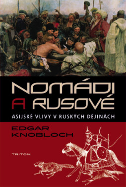 Nomádi a Rusové - Edgar Knobloch - e-kniha