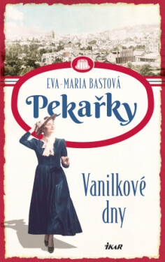 Vanilkové dny - Eva-Maria Bastová - e-kniha
