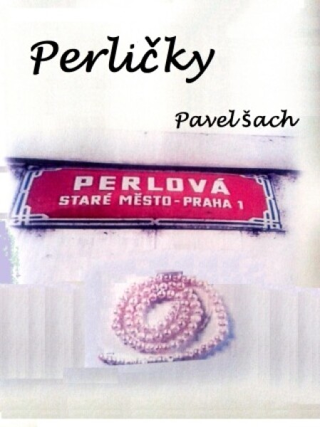 Perličky - Pavel Šach - e-kniha