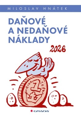 Daňové a nedaňové náklady 2026