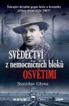 Svědectví nemocničních bloků Osvětimi Stanislaw Glowa