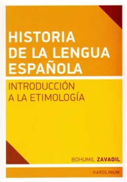 Historia de la lengua espanola Bohumil Zavadil