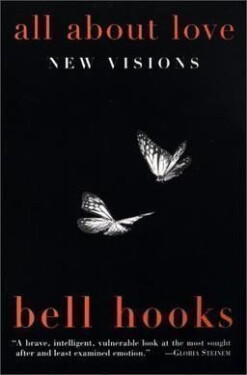 All About Love : New Visions - hooks bell