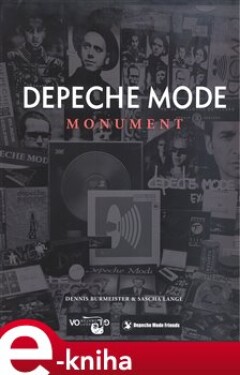 Depeche Mode. Monument - Dennis Burmeister, Sascha Lange e-kniha