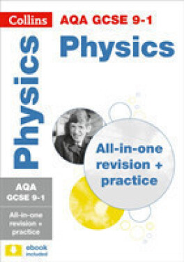 AQA GCSE Science Revision - 9-1 Physics Complete Revision and Practice - Collins GCSE