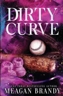 Dirty Curve - Meagan Brandy