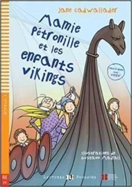 Lectures ELI Poussins 1/A0: Mamie Petronille et les enfants vikings + Downloadable multimedia - Jane Cadwallader