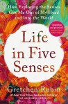 Life in Five Senses - Gretchen Rubin