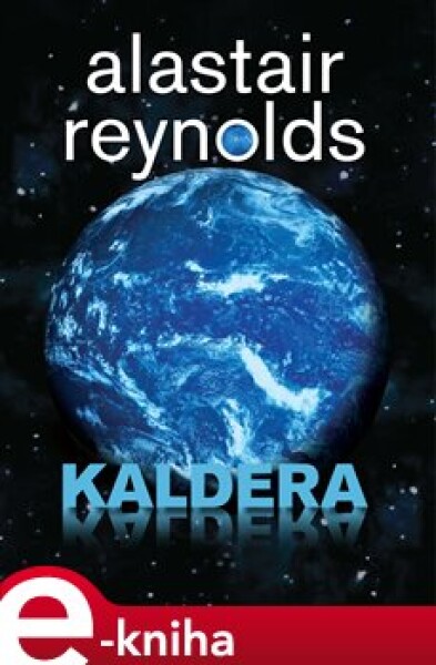 Kaldera Alastair Reynolds