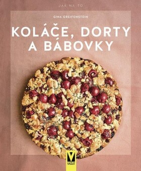 Koláče, dorty bábovky