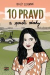 10 pravd a spousta odvahy (e-kniha) - Ashley Elstonová