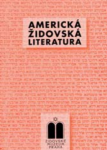 Americká židovská literatura - Hana Ulamnová