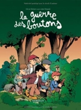 La Guerre des Boutons 1 : L´Honneur des Longeverne - Olivier Berlion