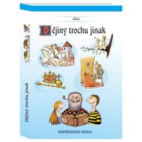Dějiny trochu jinak – komplet 10 dílů v šanonu - Eva Semotanová