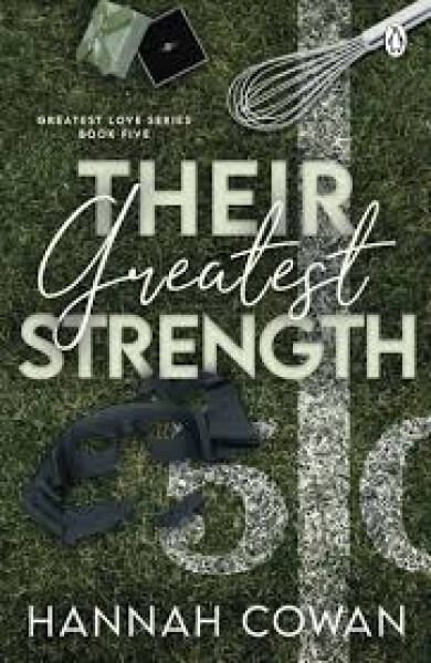 Their Greatest Strength - Hannah Cowan