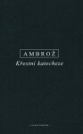 Křestní katecheze Ambrož