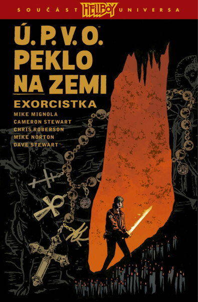 Ú.P.V.O. Peklo na zemi 14 - Exorcistka - Mike Mignola