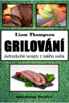 Grilování - Liam Thompson