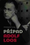 Případ Adolf Loos Christopher Long