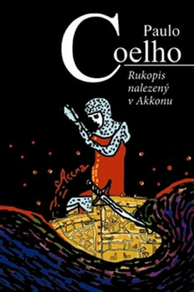 Rukopis nalezený v Akkonu - Paulo Coelho