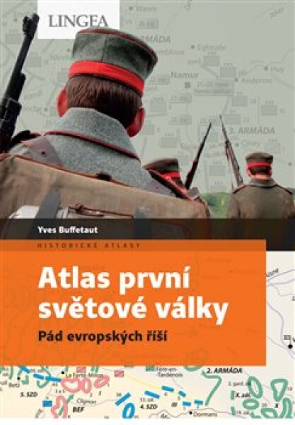 Atlas první světové války - Pád evropských říší - Yves Buffetaut