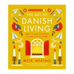 Kniha The Art of Danish Living: How to Find Happiness In and Out of Work, žlutá barva, papír