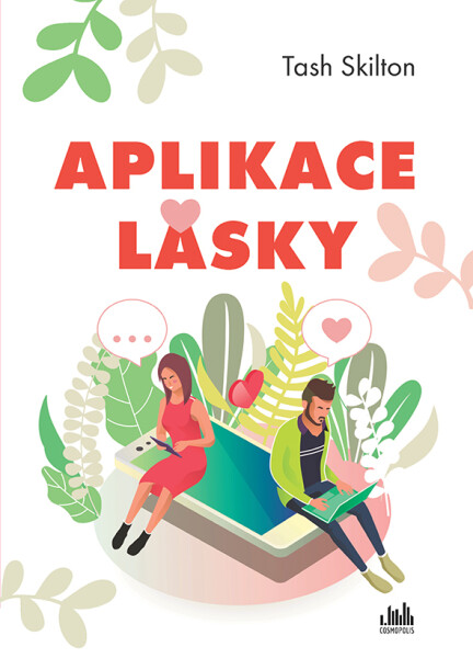 Aplikace lásky - Tash Skilton