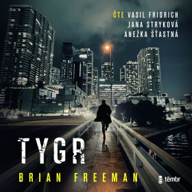 Tygr - Brian Freeman - audiokniha