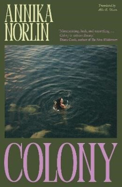Colony - Annika Norlin