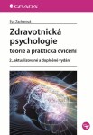 Zdravotnická psychologie Eva Zacharová