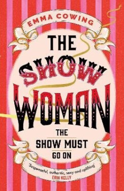The Show Woman - Emma Cowing