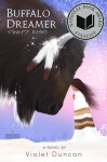 Buffalo Dreamer - Violet Duncan