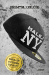 Malej NY - Přemysl Krejčík