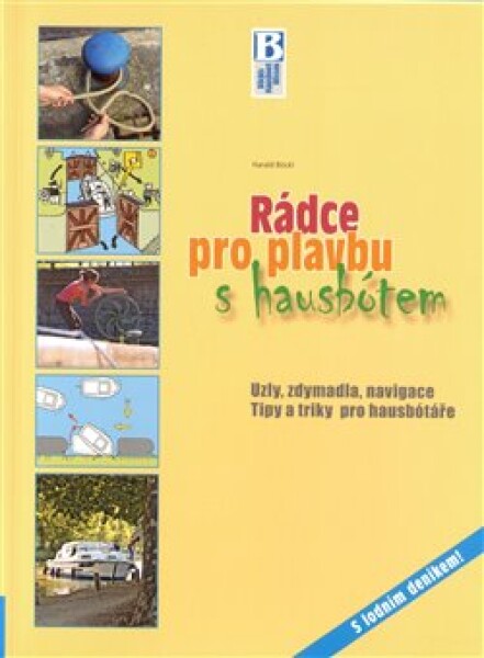 Rádce pro plavbu hausbótem Harald Böckl