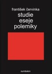 Studie eseje polemiky - František Červinka