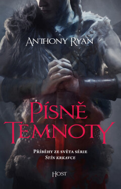 Písně temnoty - Anthony Ryan