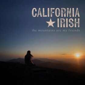 The Mountains Are My Friends - CD - Irish California