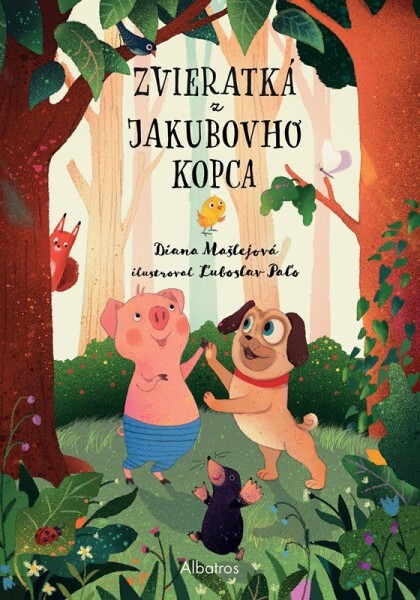 Zvieratká z Jakubovho kopca - Diana Mašlejová