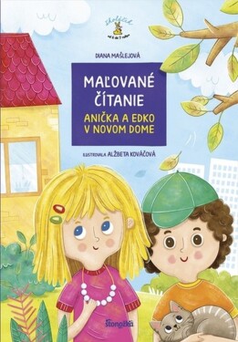Maľované čítanie Anička a Edko v novom dome - Diana Mašlejová