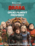 Jak vycvičit draka - Úplný filmový průvodce, 2. vydání - Kolektiv