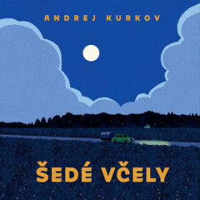 Šedé včely - Andrej Kurkov - audiokniha