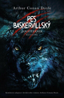 Pes baskervillský - grafický román - podepsaný - Sir Arthur Conan Doyle